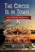 Cover: The Circus Is in Town - University Press of Mississippi
