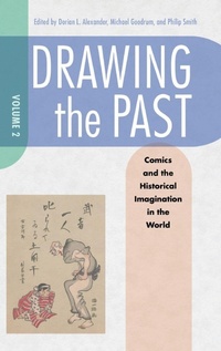 Enlarge image Cover: Drawing the Past, Volume 2 - University Press of Mississippi