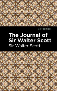 Abbildung von: The Journal of Sir Walter Scott - Mint Editions