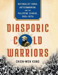 Abbildung von: Diasporic Cold Warriors - Cornell University Press