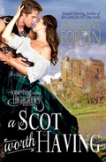 Cover: A Scot Worth Having (Something About a Highlander, #3) - My Personal Bubble LLC