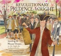 Cover: Revolutionary Prudence Wright - Highlights Press