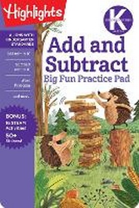 Enlarge image Cover: Kindergarten Add and Subtract Big Fun Practice Pad - Highlights Press