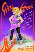 Cover: Girl Shock! - Under the Golden Gate Media