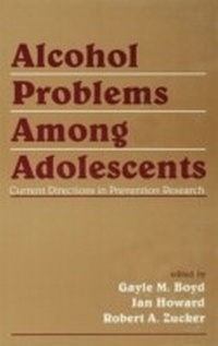Enlarge image Cover: Alcohol Problems Among Adolescents - Psychology Press Ltd