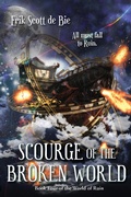 Cover: Scourge of the Broken World (World of Ruin, #4) - World of Ruin
