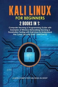 Abbildung von: Kali Linux for Beginners - Learn Computer Hacking In Deep