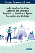Cover: Understanding the Active Economy and Emerging Research on the Value of Sports, Recreation, and Wellness - Business Science Reference