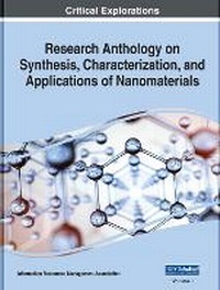 Enlarge image Cover: Research Anthology on Synthesis, Characterization, and Applications of Nanomaterials - Business Science Reference