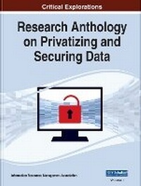 Enlarge image Cover: Research Anthology on Privatizing and Securing Data - Business Science Reference