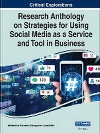 Abbildung von: Research Anthology on Strategies for Using Social Media as a Service and Tool in Business - Business Science Reference