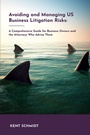 Cover: Avoiding and Managing Us Business Litigation Risks - Globe Law and Business Ltd