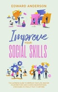 Cover: Improve Your Social Skills - Edward Anderson