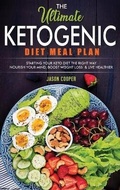 Cover: The Ultimate Ketogenic Diet Meal Plan - Kdx Publishing