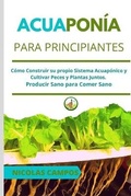 Cover: Acuaponia Para Principiantes - Garden Publishing