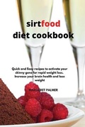 Cover: Sirtfood Diet Cookbook - Margaret Palmer