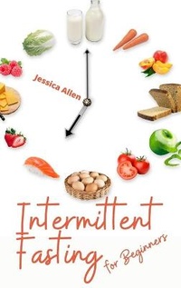 Enlarge image Cover: Intermittent Fasting for Beginners - Jessica Allen