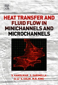 Enlarge image Cover: Heat Transfer and Fluid Flow in Minichannels and Microchannels - Elsevier