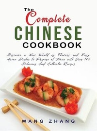 Abbildung von: The Complete Chinese Cookbook - Wang Zhang