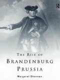 Cover: The Rise of Brandenburg-Prussia - Routledge