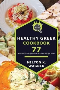 Abbildung von: Healthy Greek Cookbook - James Farrel Publy Agent