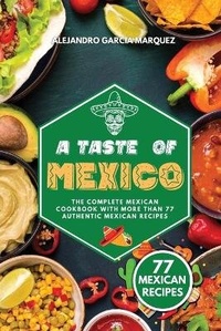 Abbildung von: A Taste of Mexico - James Farrel Publy Agent