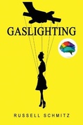 Bild: Gaslighting - James Farrel Publy Agent