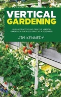 Cover: Vertical Gardening - Monti Solutions Publishing
