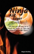 Cover: Ninja Air Fryer Cookbook - Megan Buckley