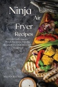 Cover: Ninja Air Fryer Recipes - Megan Buckley