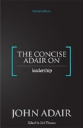 Cover: The Concise Adair on Leadership - Thorogood