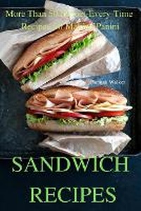 Enlarge image Cover: Sandwich Recipes - CLAUDIA