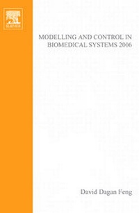 Enlarge image Cover: Modelling and Control in Biomedical Systems 2006 - Elsevier