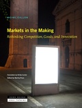 Cover: Markets in the Making - Zone Books