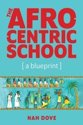 Cover: The Afrocentric School [a blueprint] - Universal Write Publications LLC