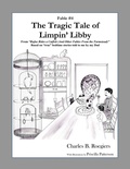 Cover: The Tragic Tale of Limpin' Libby [Fable 4] - Retired