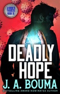 Cover: Deadly Hope (Order of Thaddeus, #10) - Order of Thaddeus