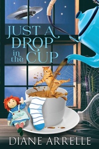 Enlarge image Cover: Just A Drop In The Cup - Jersey Pines Ink LLC