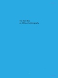 Cover: Oblique Autobiography, An - No Place Press