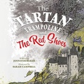 Cover: The Tartan Trampoline and the Red Shoes - Mor Media Limited