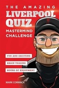 Cover: The Amazing Liverpool Quiz - Amazing Soccer Books