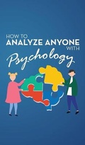 Cover: How to Analyze Anyone with Psychology - M3D PRODUCTION