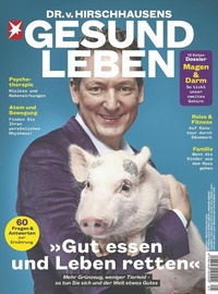 Abbildung von: HIRSCHHAUSENS STERN GESUND LEBEN 05/2019- Gut essen und Leben retten - Gruner + Jahr Magazine