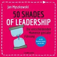 Abbildung von: 50 Shades of Leadership - Murmann