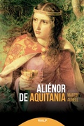 Cover: Ali&eacute;nor de Aquitania - Ediciones Rialp, S.A.