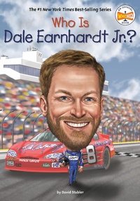 Abbildung von: Who Is Dale Earnhardt Jr.? - Penguin Workshop