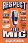 Cover: Respect the Mic - Penguin Workshop