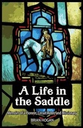 Cover: A LIFE IN THE SADDLE - Asteroidea Books