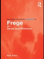 Cover: Routledge Philosophy GuideBook to Frege on Sense and Reference - Routledge