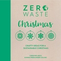 Cover: Zero Waste Christmas - David & Charles